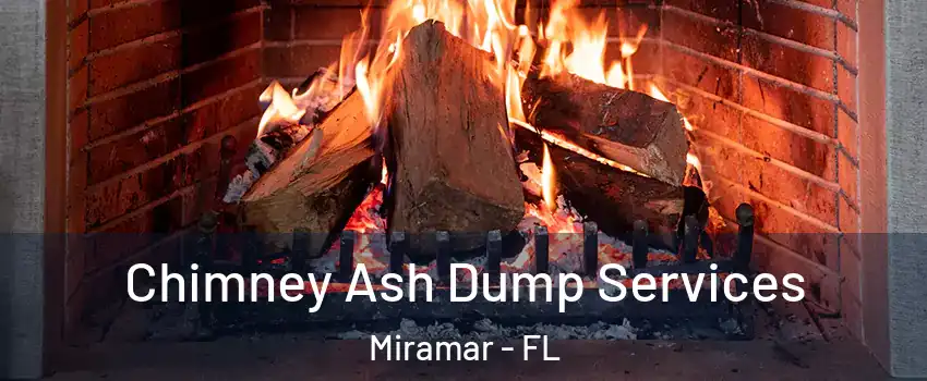  Chimney Ash Dump Services Miramar - FL