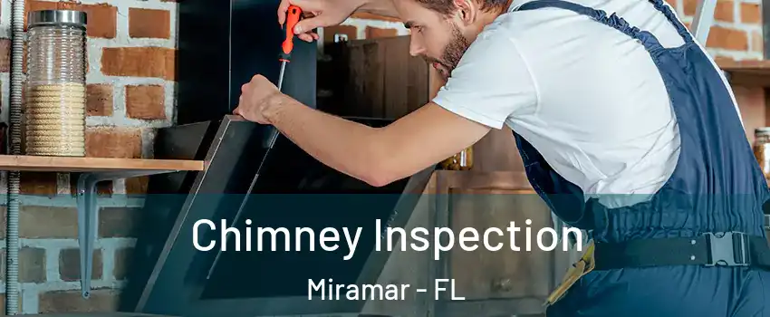  Chimney Inspection Miramar - FL