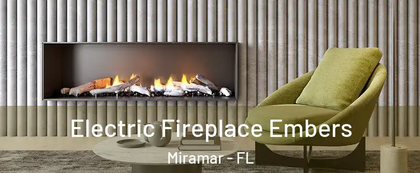  Electric Fireplace Embers Miramar - FL
