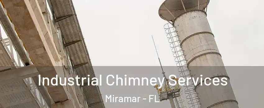  Industrial Chimney Services Miramar - FL