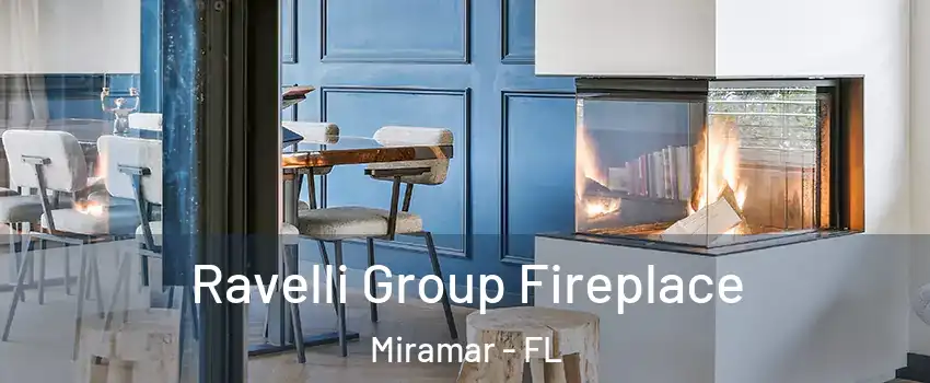  Ravelli Group Fireplace Miramar - FL
