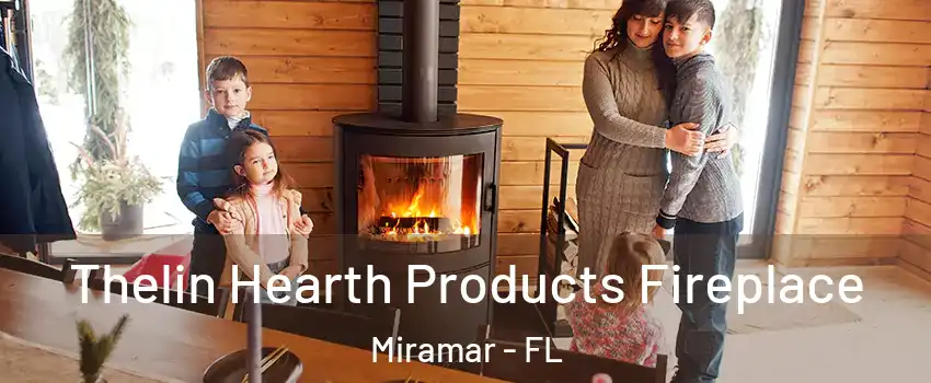  Thelin Hearth Products Fireplace Miramar - FL